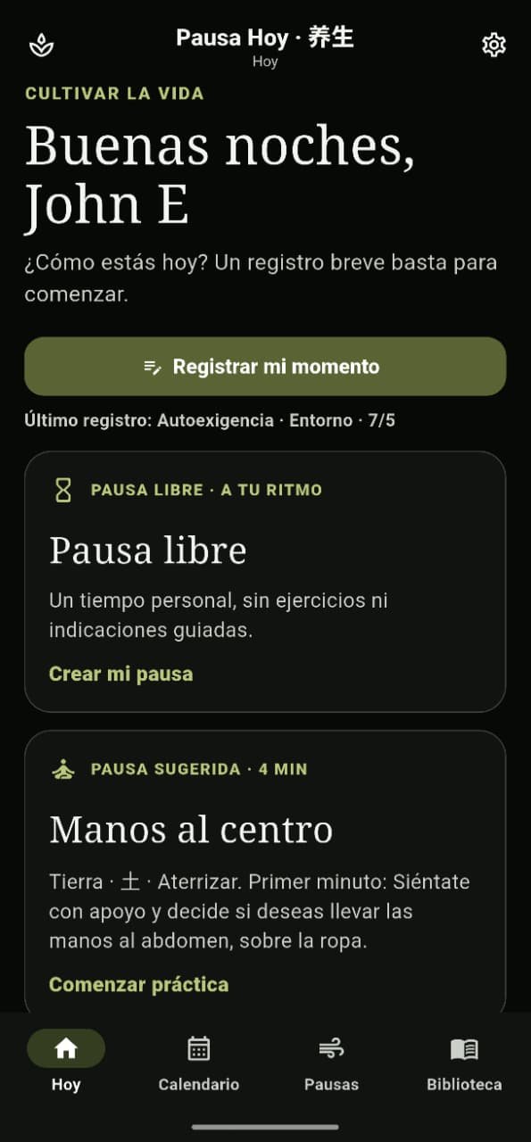 Captura real de Pausa Hoy en Android: registro del momento, pausa libre, práctica Manos al centro y navegación de la aplicación